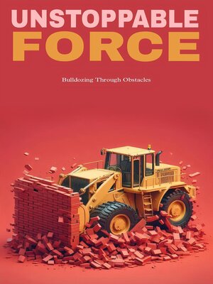 cover image of Unstoppable force